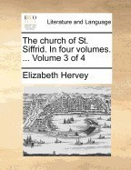 The Church of St. Siffrid. in Four Volumes. ... Volume 3 of 4 foto