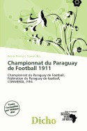 Championnat Du Paraguay de Football 1911 foto