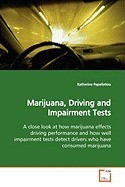 Marijuana, Driving and Impairment Tests foto