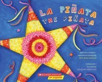 La Pinata / The Pinata: (Bilingual) La Pinata / The Pinata: (Bilingual)