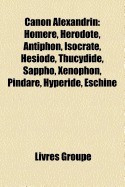 Canon Alexandrin: Homere, Herodote, Sophocle, Eschyle, Sappho, Isocrate, Antiphon, Hesiode, Thucydide, Euripide, Aristophane, Xenophon, foto