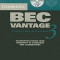 Cambridge BEC Vantage 3 [With 2 CDs]