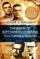 The Dawn of Software Engineering: From Turing to Dijkstra foto