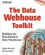 The Data Webhouse Toolkit: Building the Web- Enabled Data Warehouse foto