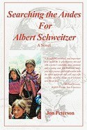 Searching the Andes for Albert Schweitzer foto