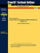 Outlines &amp;amp; Highlights for Social Theory and Applied Health Research by Dyson &amp;amp; Brown foto