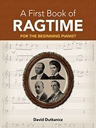 A First Book of Ragtime: 24 Arrangements for the Beginning Pianist foto