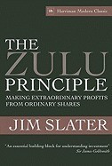 The Zulu Principle: Making Extraordinary Profits from Ordinary Shares foto