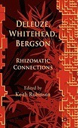 Deleuze, Whitehead, Bergson: Rhizomatic Connections foto
