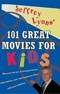 Jeffrey Lyons&amp;#039; 101 Great Movies for Kids foto