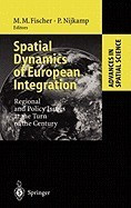 Spatial Dynamics of European Integration: Regional and Policy Issues at the Turn of the Century foto