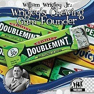 William Wrigley JR.: Wrigley&amp;#039;s Chewing Gum Founder foto