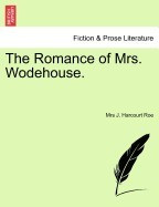 The Romance of Mrs. Wodehouse. foto