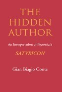 The Hidden Author: An Interpretation of Petronius&amp;#039;s Satyricon foto