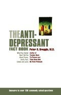 The Anti-Depressant Fact Book: What Your Doctor Won&amp;#039;t Tell You about Prozac, Zoloft, Paxil, Celexa, and Luvox foto