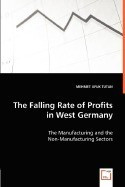 The Falling Rate of Profits in West Germany - The Manufacturing and the Non-Manufacturing Sectors foto