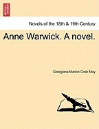 Anne Warwick. a Novel. foto