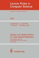 Design and Implementation of Large Spatial Databases: First Symposium Ssd &amp;#039;89. Santa Barbara, California, July 17/18, 1989. Proceedings foto