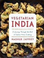 Vegetarian India: A Journey Through the Best of Indian Home Cooking foto