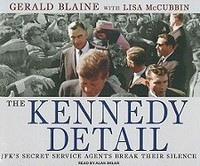 The Kennedy Detail: JFK&amp;#039;s Secret Service Agents Break Their Silence foto