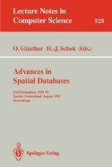 Advances in Spatial Databases: 2nd Symposium, Ssd &amp;#039;91, Zurich, Switzerland, August 28-30, 1991. Proceedings foto