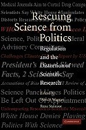 Rescuing Science from Politics: Regulation and the Distortion of Scientific Research foto