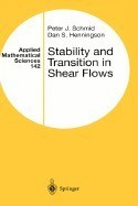 Stability and Transition in Shear Flows foto