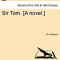 Sir Tom. [A Novel.]