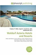 Waldorf Astoria Hotels and Resorts foto