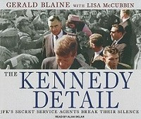 The Kennedy Detail: JFK&amp;#039;s Secret Service Agents Break Their Silence foto