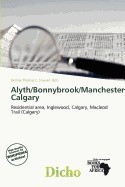 Alyth/Bonnybrook/Manchester, Calgary foto