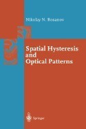 Spatial Hysteresis and Optical Patterns foto