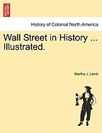 Wall Street in History ... Illustrated. foto