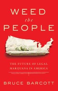 Weed the People: The Future of Legal Marijuana in America foto