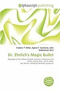 Dr. Ehrlich&amp;#039;s Magic Bullet foto