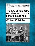 The Law of Voluntary Societies and Mutual Benefit Insurance. foto