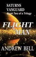 Flight of Man Series - Book Two: Saturn&amp;#039;s Vanguard foto