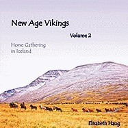 New Age Vikings Volume 2, Horsegathering in Iceland foto