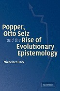 Popper, Otto Selz and the Rise of Evolutionary Epistemology foto