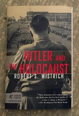 Robert S. Wistrich HITLER AND THE HOLOCAUST foto