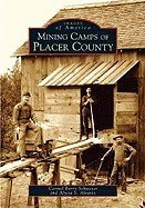 Mining Camps of Placer County foto