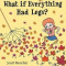 What If Everything Had Legs?