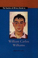 The Teachers &amp;amp; Writers Guide to William Carlos Williams foto