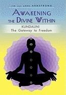 Awakening the Divine Within: Kundalini-The Gateway to Freedom foto