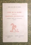 Maria R. L. de Malkiel L&#039;IDEE DE LA GLOIRE DANS LA TRADITION OCCIDENTALE
