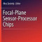Focal-Plane Sensor-Processor Chips