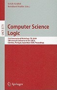 Computer Science Logic: 23rd International Workshop, CSL 2009, 18th Annual Conference of the EACSL, Coimbra, Portugal, September 7-11, 2009 Pr foto