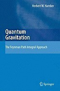 Quantum Gravitation: The Feynman Path Integral Approach foto
