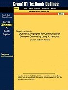 Outlines &amp;amp; Highlights for Communication Between Cultures by Larry A. Samovar foto