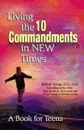 Living the 10 Commandments in New Times: A Book for Young Adults foto